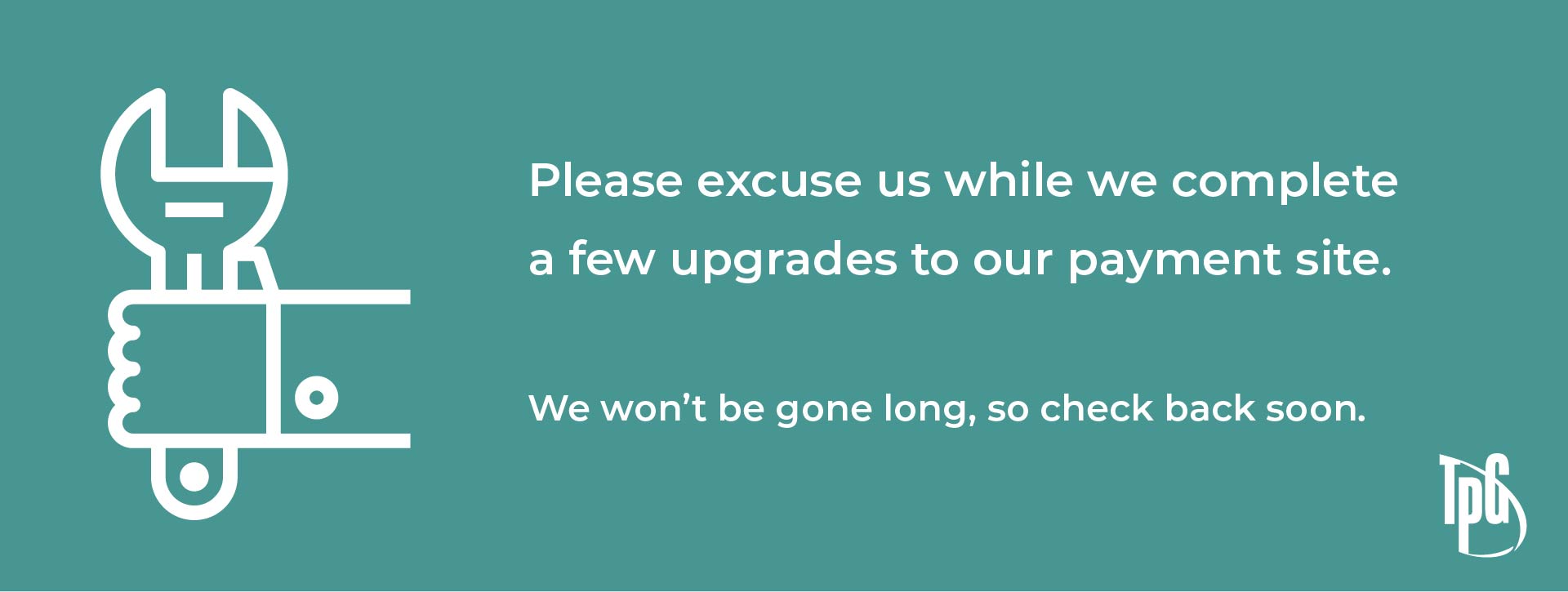 Undergoing Maintenance Simple, Secure, Government Payments